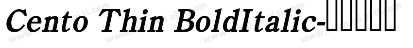 Cento Thin BoldItalic字体转换